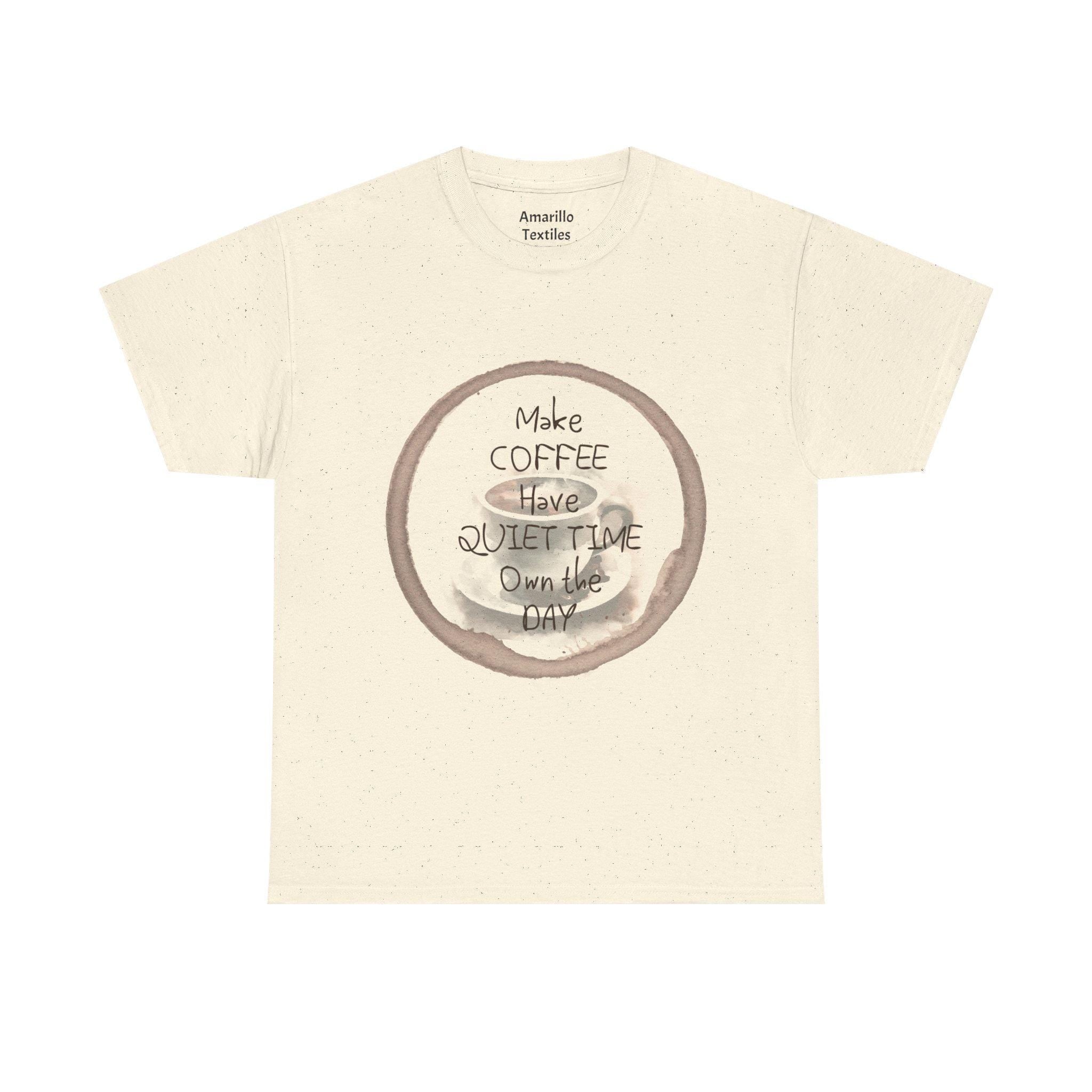 Make Coffee Save Quiet Time Tee | Coffee Cup Illustration, Cozy Morning Shirt